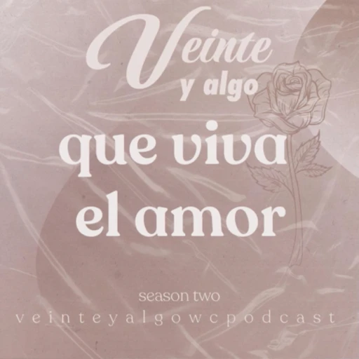 Veinte y Algo WC Podcast