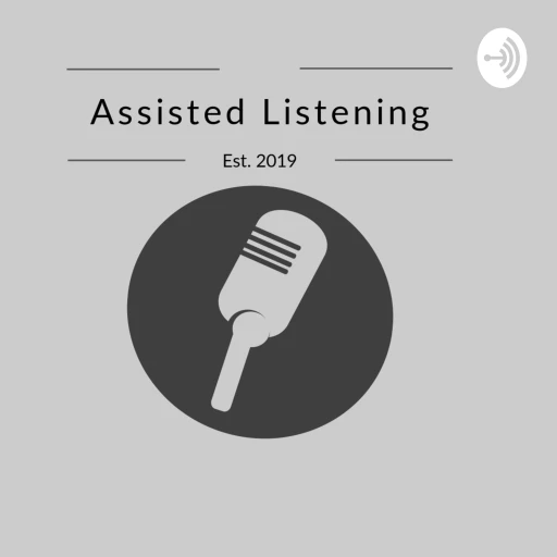 Assisted Listening