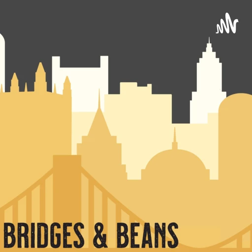 Bridges & Beans