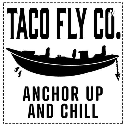 Taco Fly Co. – Anchor Up and Chill Podcast