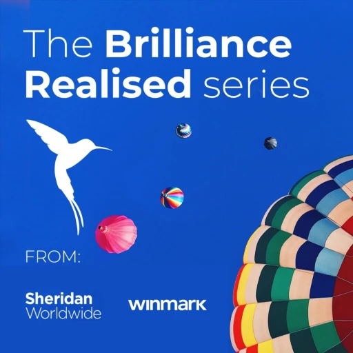 Brilliance Realised – Sheridan Worldwide x Winmark Global