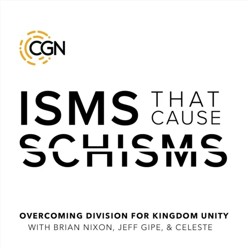 ISMS That Cause SCHISMS