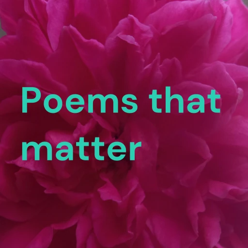 Poems that matter