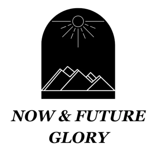 Now & Future Glory