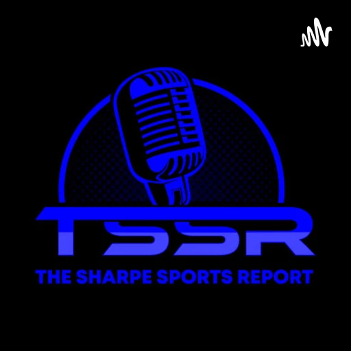 The Sharpe Sports Report