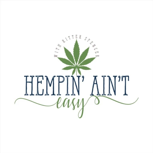 Hempin’ Ain’t Easy