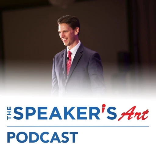 The Speaker’s Art Podcast