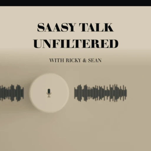 SaaSy Talk Unfiltered