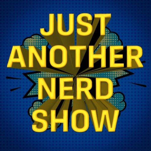 Just Another Nerd Show