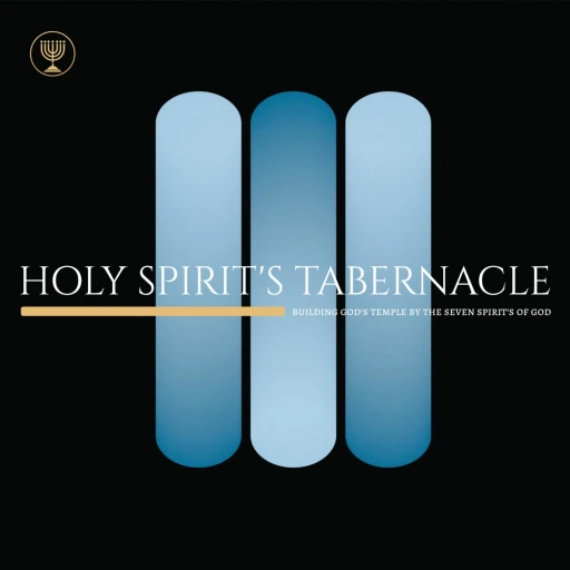 Holy Spirit’s Tabernacle