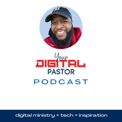 Your Digital Pastor – Dr. Marcus Cylar