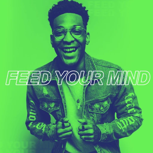 FEED YOUR MIND