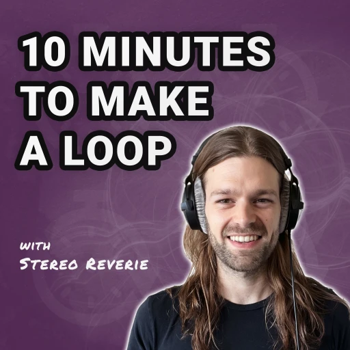 10 Minutes to Make a Loop