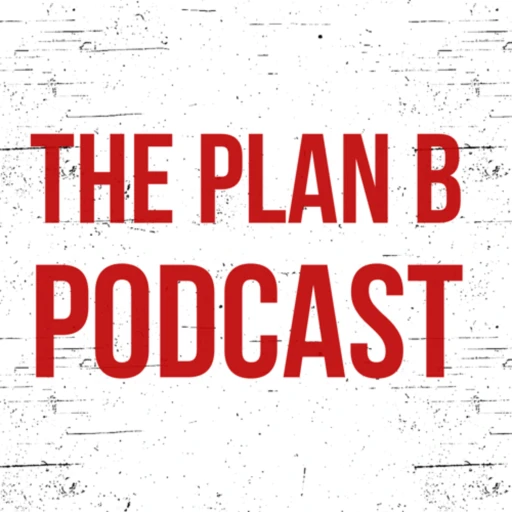 The PLAN B Podcast