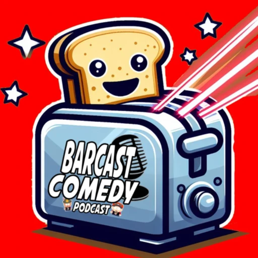 Barcast Comedy (Would You Rather Podcast)