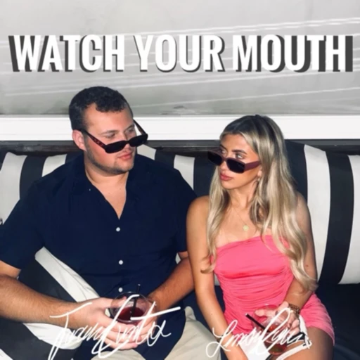 Watch Your Mouth