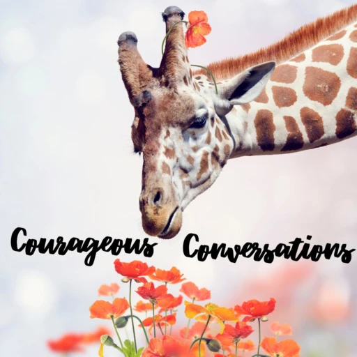 Courageous Conversations