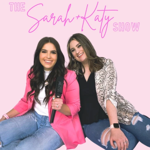 The Sarah and Katy Show