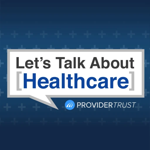 Let’s Talk About Healthcare