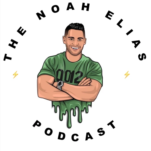 The Noah Elias Podcast