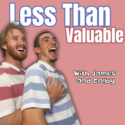 Less Than Valuable