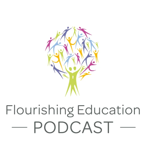 FLOURISHING EDUCATION – How to become a Flourishing Lifelong, Lifedeep, and Lifelong learner