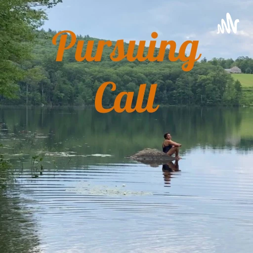 Pursuing Call