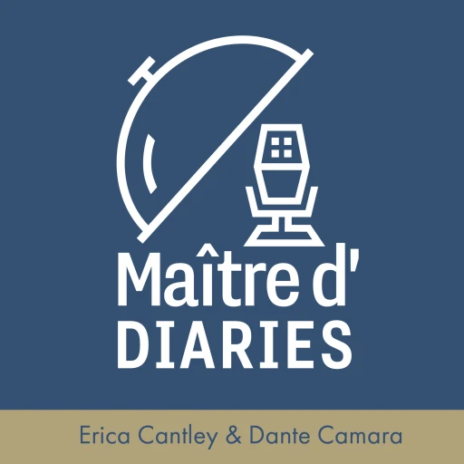 Maître d’ Diaries