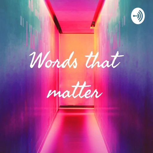 Words that matter