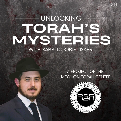 Unlocking Torah’s Mysteries with Rabbi Doobie