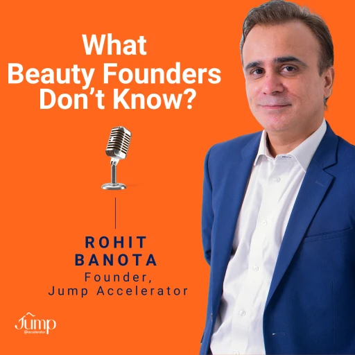 What Beauty Founders Don’t Know? (Jumpstart Beauty Brand)