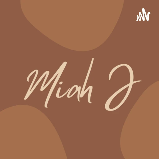 Miah J podcast