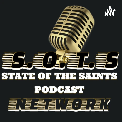 The State of the Saints Podcast Network