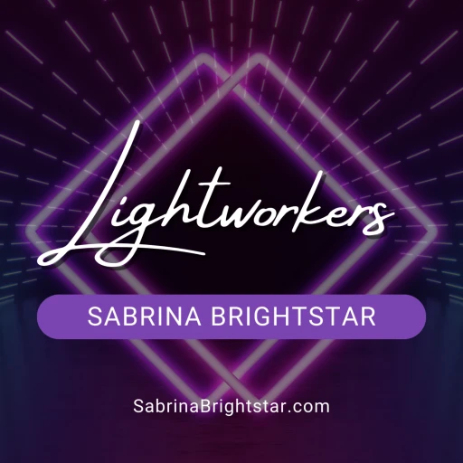 Lightworker Podcast – Keep Your Hand In Your Skirt with Spiritual Seeker, Sabrina Brightstar