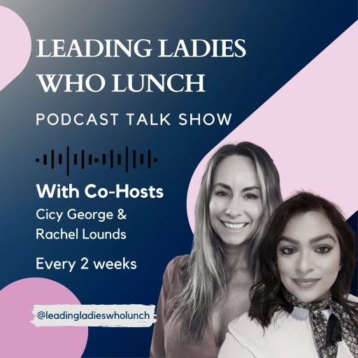 Leading Ladies Who Lunch