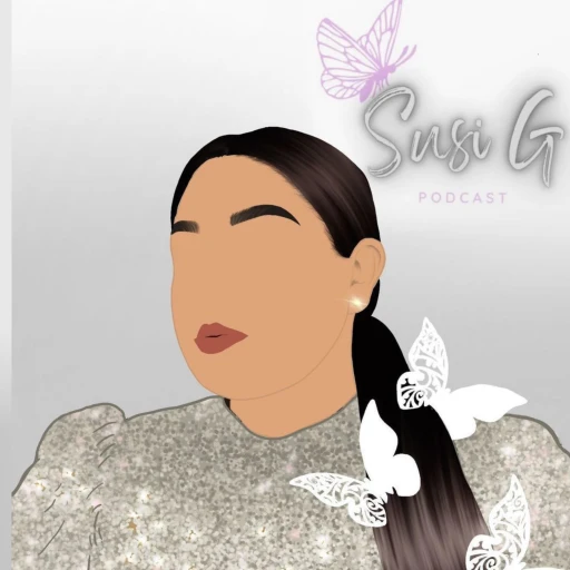 Susi G Podcast