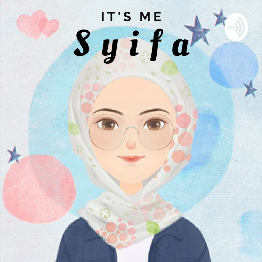 IT’S ME SYIFA