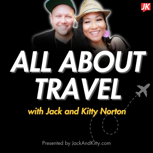 All About Travel with Jack and Kitty Norton