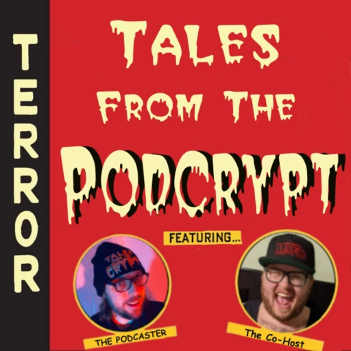 Tales from the Podcrypt