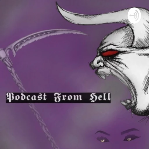 Podcast From Hell