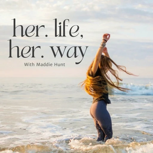 her. life, her. way