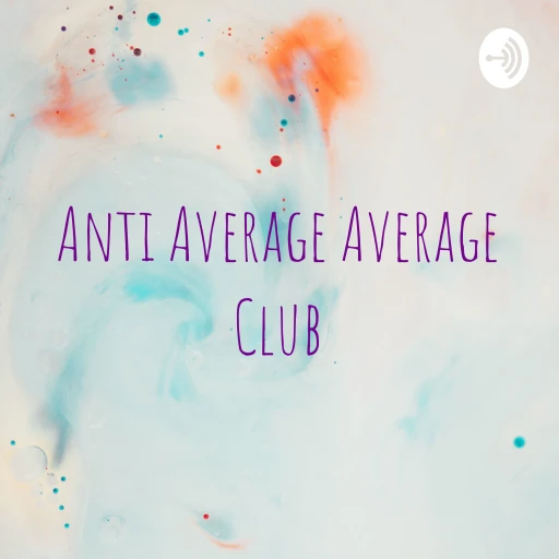 Anti Average Average Club