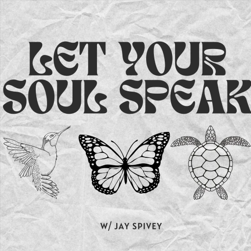 Let Your Soul Speak