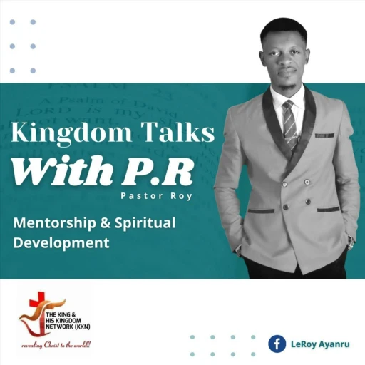 Kingdom Talks With P.R