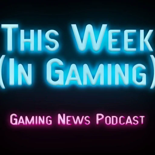 This Week (In Gaming)