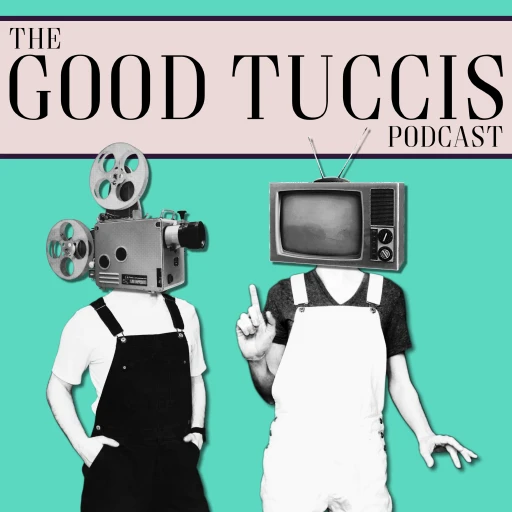 The Good Tuccis