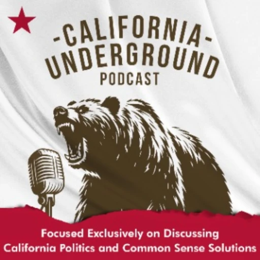 California Underground: Your Sane Insight into California Politics