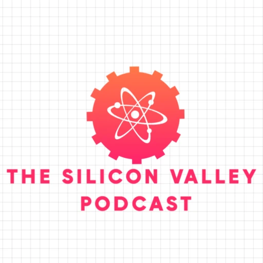 The Silicon Valley Podcast