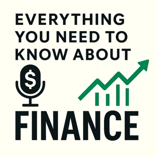 Everything You Need to Know About – Finance
