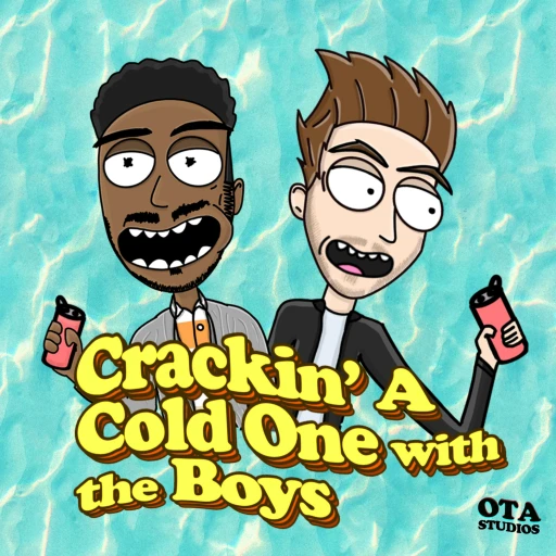 Crackin’ A Cold One with The Boys